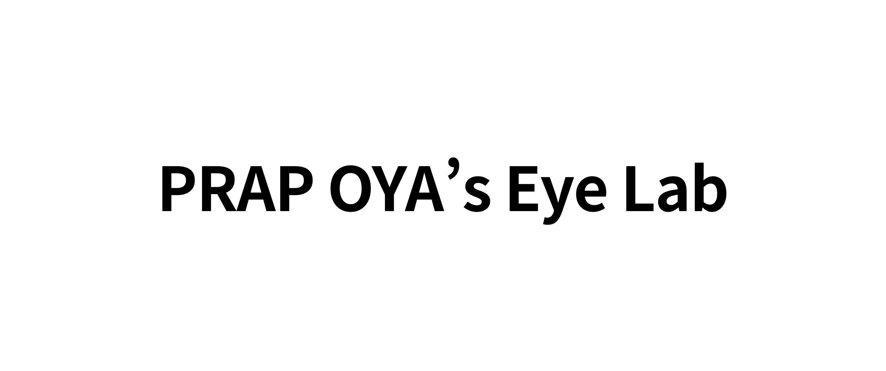 PRAP OYA’ｓ Eye Lab